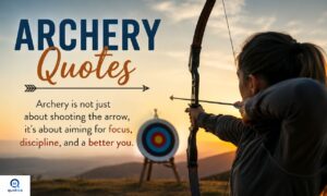 Archery quotes with an archer aiming a bow and arrow at a target during outdoor practice.