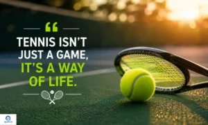 Tennis Quotes inspiring tennis player on the court with motivational quotes about success, hard work, and confidence