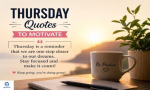 Thursday Quotes to Motivate with inspiring sayings for work, success, gratitude, and positivity