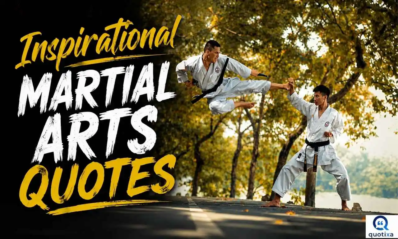 Inspirational Martial Arts Quotes for strength, discipline, courage, and motivation