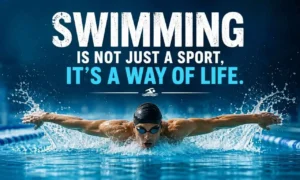 Swimming Quotes with motivational sayings for swimmers and athletes