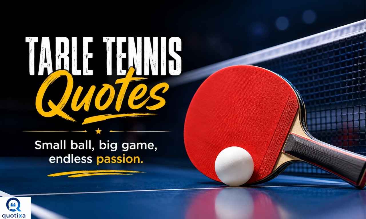 Table Tennis Quotes featuring inspirational and motivational sayings for every player